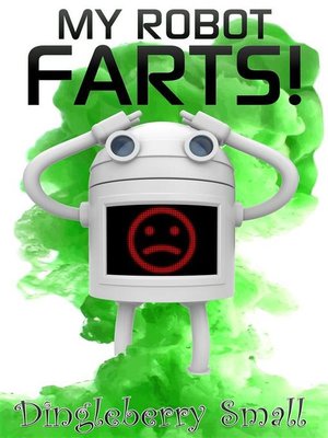 cover image of My Robot Farts